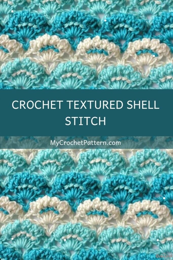 Crochet Textured Shell Stitch Mycrochetpattern